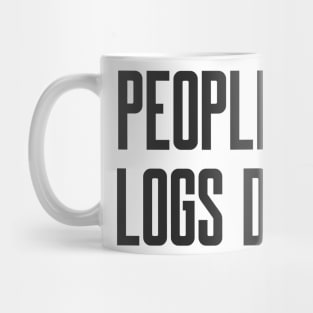 Cybersecurity People Lie Logs don't Mug